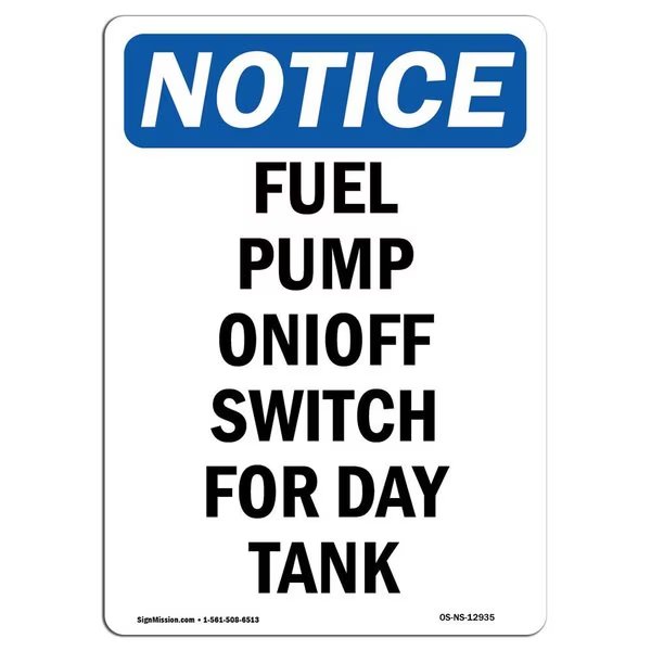 Safety Sign, OSHA Notice, 18
